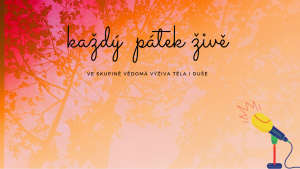 Každý pátek živě